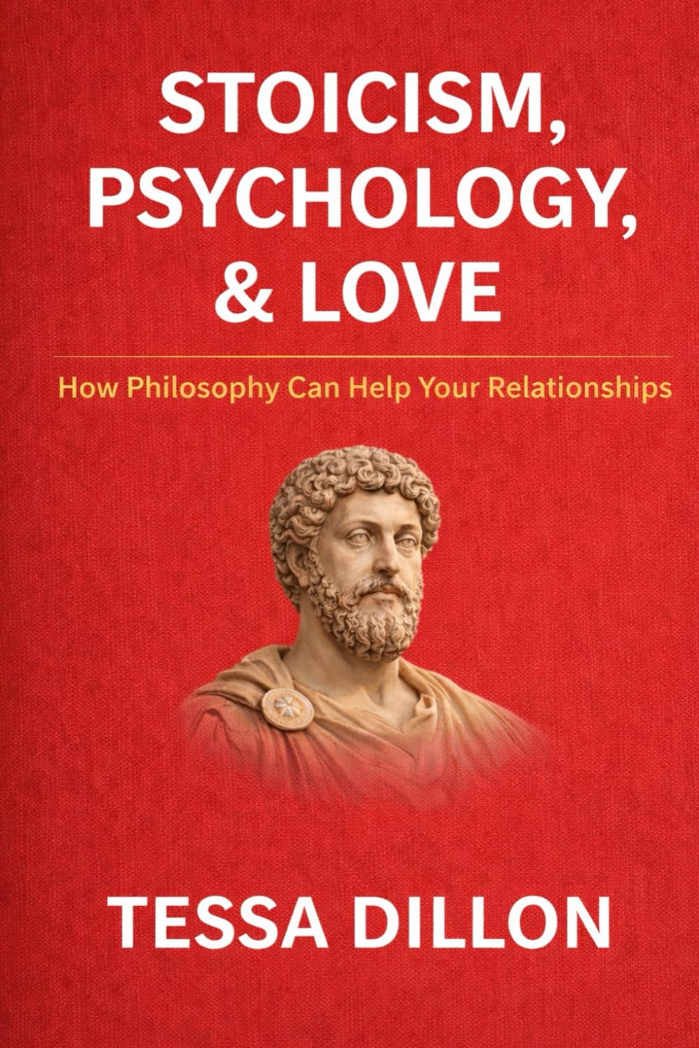 Stoicism, Psychology, & Love: How Philosophy Can Help Your Relationships